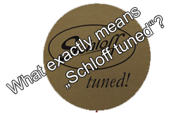 What exactly is "Schloff tuned"?
